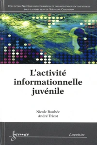 L'activité informationnelle juvénile