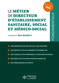 Le métier de directeur d'établissement sanitaire, social et médico-social