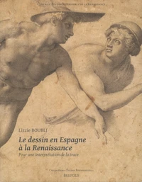 Le dessin en Espagne à la Renaissance