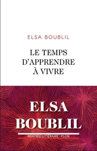 Le temps d'apprendre à vivre