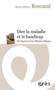 Dire la maladie et le handicap