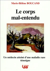 Le corps mal-entendu
