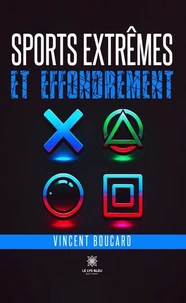 Sports extrêmes et effondrement