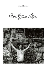 Une glisse libre