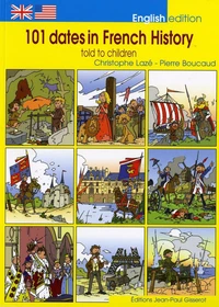 101 Dates in French History told to children