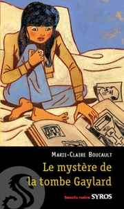 Le mystère de la tombe de Gaylard