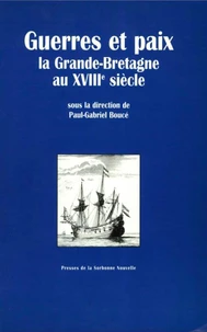 Guerres Et Paix. La Grande-Bretagne Au Xviiieme Siecle, 2 Volumes