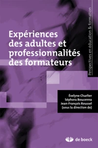 Expériences des adultes et professionnalités des formateurs