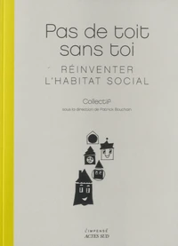 Pas de toit sans toi