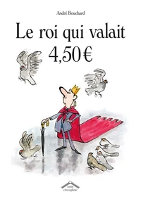Le roi qui valait 4,50 