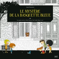Le mystère de la basquette bleue