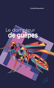 Le dompteur de guêpes