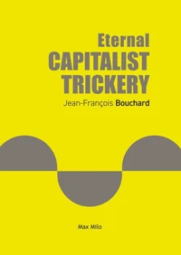 Eternal capitalist trickery