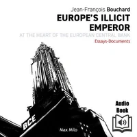 Europe's Illicit Emperor