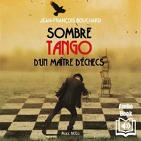 Sombre tango d'un maitre d'échecs