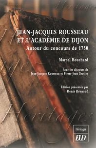 Jean-Jacques Rousseau et l'Académie de Dijon