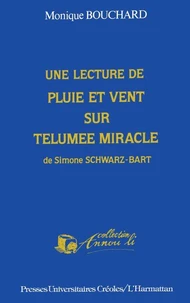 Une lecture de Pluie et vent sur Télumée Miracle de Simone Schwartz-Bart