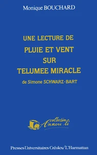 Une lecture de Pluie et vent sur Télumée Miracle de Simone Schwartz-Bart