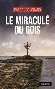 Miracule du gois (coll. geste noir)