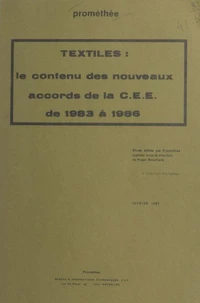 Textiles : le contenu des nouveaux accords de la CEE de 1983 à 1986