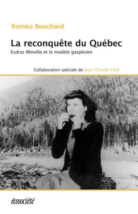 La reconquête du Québec
