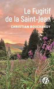 Le Fugitif​ de la Saint-Jean