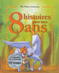 8 histoires pour mes 8 ans
