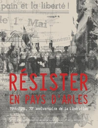 Résister en pays d'Arles
