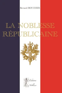 LA NOBLESSE RÉPUBLICAINE