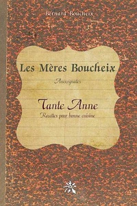 Les Mères Boucheix, Auvergnates - Tante Anne