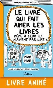 Le livre qui fait aimer les livres