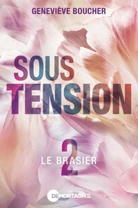 Sous tension Tome 2