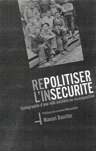 Repolitiser l'insécurité