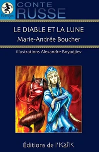 Le diable et la lune. conte russe