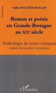 Roman et poésie en Grande-Bretagne au XIXème siècle. Anthologie de textes critiques, extraits de la presse victorienne