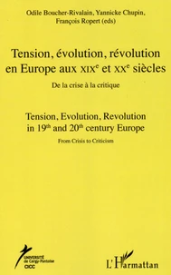 Tension, évolution, révolution en Europe aux XIXe et XXe siècles