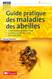 Guide pratiques des maladies des abeilles