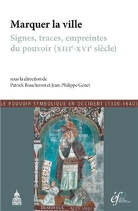 Le pouvoir symbolique en Occident (1300-1640)