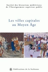 Les villes capitales au Moyen Age