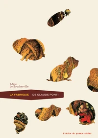 La fabrique de Claude Ponti