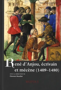 René d'Anjou, écrivain et mécène (1409-1480)