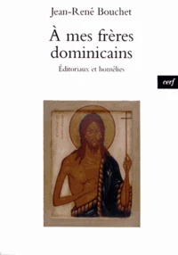 A mes frères dominicains