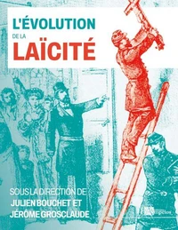 L'évolution de la laïcité