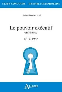 Le pouvoir exécutif en France