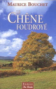 Le Chêne foudroyé