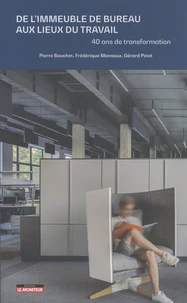 De l'immeuble de bureau aux lieux du travail