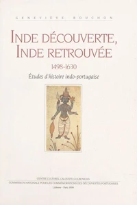 Inde découverte, Inde retrouvée 1498-1630