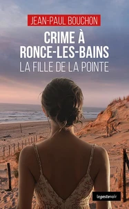 Crime a ronce-les-bains - la fille de la pointe (coll. geste noir)