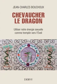 Chevaucher le Dragon
