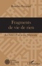 Bouchta Farqzaid - Fragments de vie de rien - Les luttes d'un jeune Marocain.